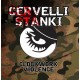 CERVELLI STANKI-Clockwork Violence 7''