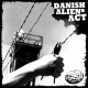 DANISH ALIENS ACT-s/t 7''