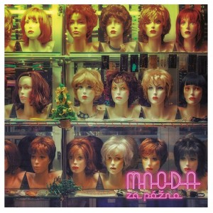 MNODA-Za późno LP