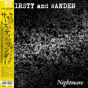 NIGHTMARE-Thirsty And Wander LP