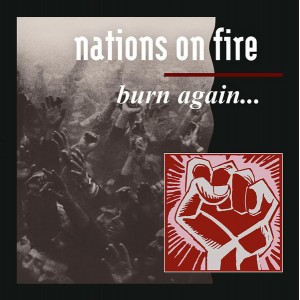 NATIONS ON FIRE-Burn Again... LP