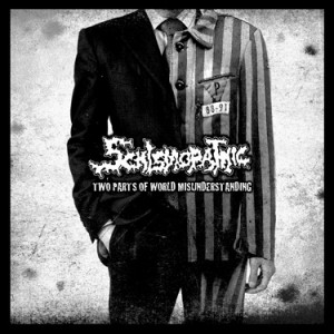 SCHISMOPATHIC-Two Parts Of World Misunderstanding LP