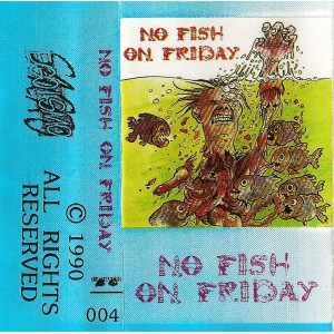 NO FISH ON FRIDAY-s/t MC