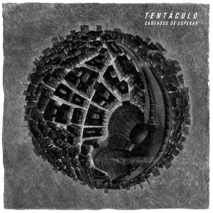 TENTACULO-Cansados De Esperar LP
