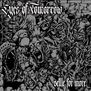EYES OF TOMORROW-Settle For More LP