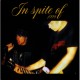 IN SPITE OF-1999 LP
