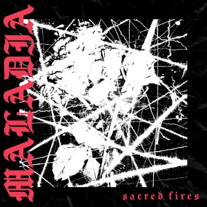 MALADIA-Sacred Fires LP