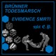 BRUNNER TODESMARSCH / EVIDENCE SMRTI-Split 7''