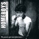 HOMEBOYS-Ces Jeunes Qui Vous Font Peur! LP + CD