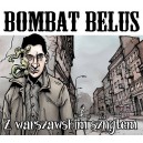 BOMBAT BELUS-Z Warszawskim Sznytem LP