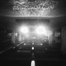 GOING AWAY PARTY-A Ride With The Ghosts LP