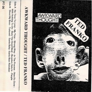 AWKWARD THOUGHT / TED FRANKO-Split MC