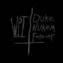 DUKE NUKE'EM FOREVER/WPI-Split CD
