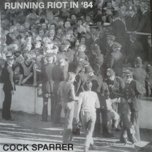 COCK SPARRER-Running Riot In '84 LP