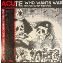 ACUTE-Who Wants War Discography 1986-1989 2LP + CD