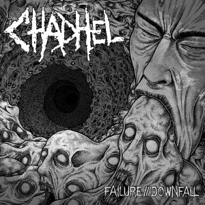 CHADHEL-Failure // Downfall CD