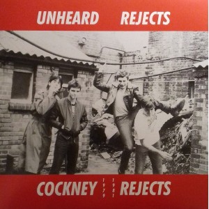 COCKNEY REJECTS-Unheard Rejects LP