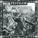 PESTIGOR-Baptized In Pus LP