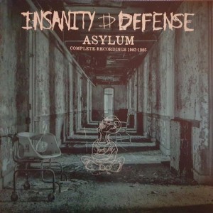 INSANITY DEFENSE-Asylum - Complete Recordings 1983 - 1985 LP
