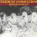 VATICAN COMMANDOS-Point Me To The End LP