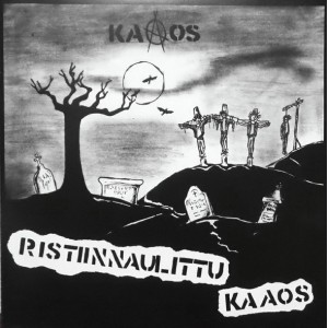 KAAOS-Ristiinnaulittu Kaaos LP