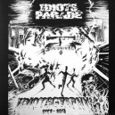 IDIOTS PARADE-Idiotscography 2005-2013 LP