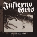 INFIERNO GRIS-Tu Miedo Es Su Poder LP