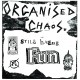 ORGANIZED CHAOS-Still Having Fun LP