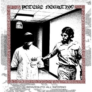 POTERE NEGATIVO-Benvenuto All'Inferno LP
