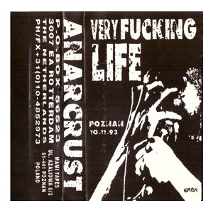 ANARCRUST-Very Fucking Life MC