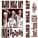 BLIND MOLE RAT-Live Poznań MC