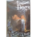 ENGLISH DOGS-All The World's A Rage MC