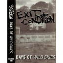 EXIT CONDITION-Days Of Wild Skies MC