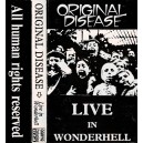 ORIGINAL DISEASE-Live In Wonderhell MC