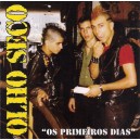 OLHO SECO-Os Primeiros Dias 1981-1983 CD
