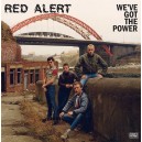 RED ALERT-We've Got The Power LP