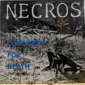 NECROS-Conquest For Death LP