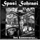 SPASI SOHRANI-Bez Komentarza... CD