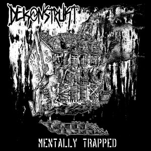 DEKONSTRUKT-Mentally Trapped LP