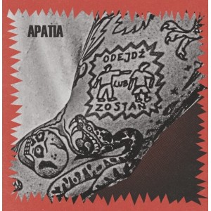 APATIA-Odejdź Lub Zostań LP
