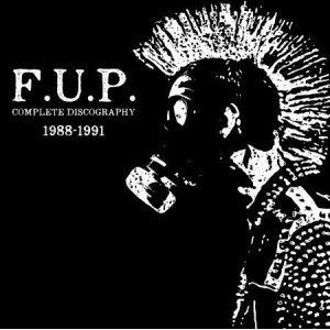 F.U.P.-Complete Discography 1988/1990 2LP + CD