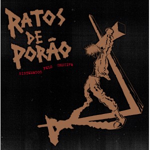 RATOS DE PORAO-Sistemados Pelo Crucifa LP