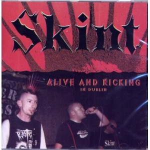 SKINT-Alive And Kickin In Dublin CD