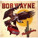 BOB WANE-Bad Hombre CD
