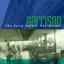 GARRISON-The Bend Before The Break CDEP