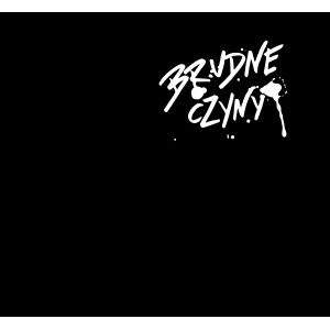 BRUDNE CZYNE-s/t CD