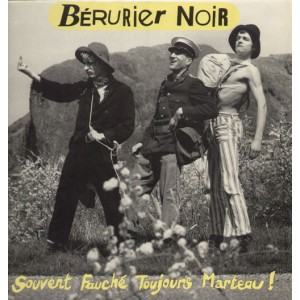 BERURIER NOIR-Souvent Fauché, Toujours Marteau! LP