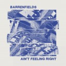 BARRENFIELDS-Ain't Feeling Right LP