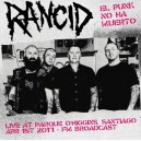 RANCID-Live At Parque O'Higgins, Santiago Apr 1st 2011 LP