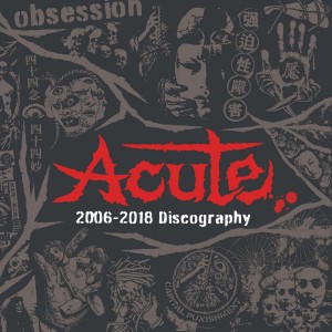 ACUTE-2006​-​2018 Discography CD